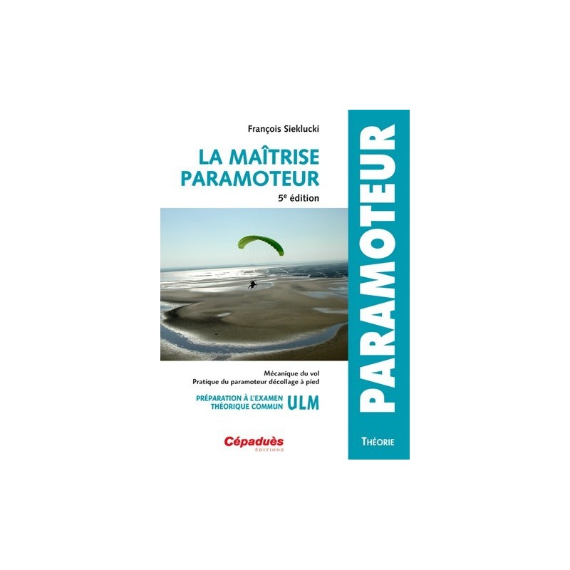 Livre Maîtrise du paramoteur - 5ème édition