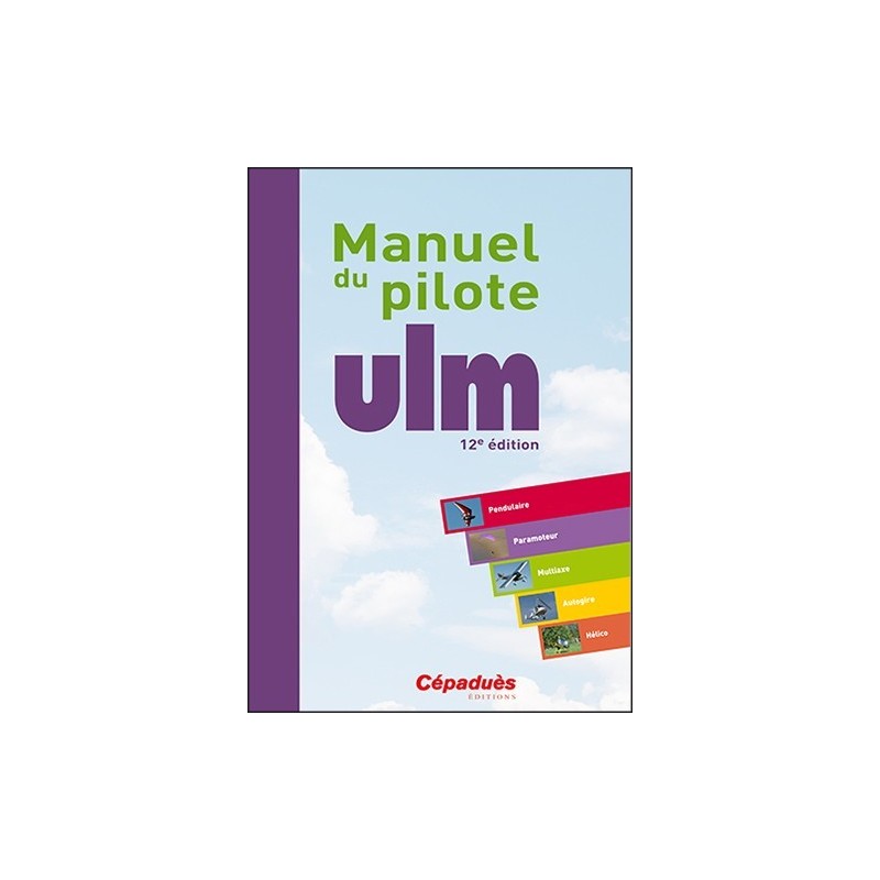 Livre manuel pilote ULM 12 ème édition 